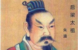五代后梁太祖朱温简介：朱温是怎么走上了历史舞台的？