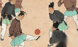 中国蹴鞠的起源及发展：古代足球起源于哪里？